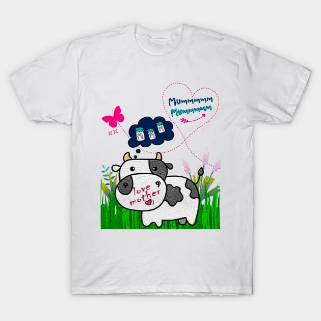 Happy Mother's Day. I love you mom. Drawing of a cow in the field with small milk bottles. T-Shirt by Rebeldía Pura